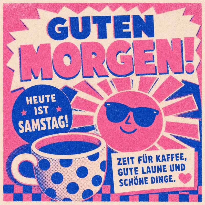 Ein fröhlicher Sonnenaufgang mit einer Sonne, die eine Sonnenbrille trägt, neben einer gepunkteten Kaffeetasse, als Teil eines bunten Guten-Morgen-Grußes.