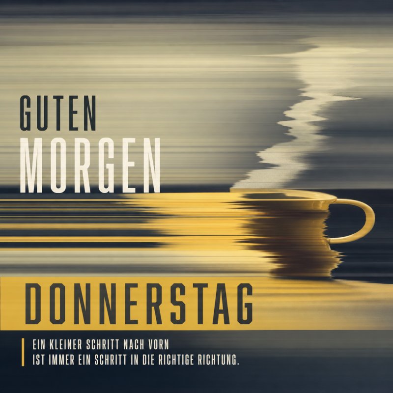 Ein stilisiertes Bild zeigt eine goldene Tasse mit abstrakten Linien, die an Bewegung erinnern, als Teil eines modernen Guten-Morgen-Grußes für Donnerstag.